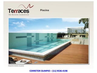 CORRETOR OLIMPIO – (11) 9536-4198
 