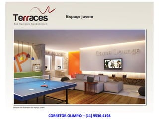 CORRETOR OLIMPIO – (11) 9536-4198
 