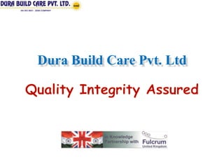 Dura Build Care Pvt. Ltd
 