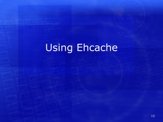 Using Ehcache with Terracotta 