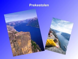 Prekestolen
 