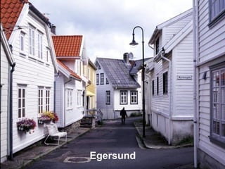 Egersund
 