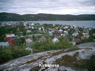 Kirkeness
 