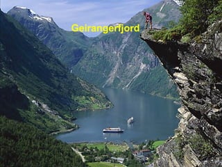 Geirangerfjord
 
