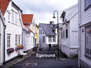 Egersund
 