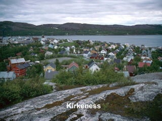 Kirkeness
 