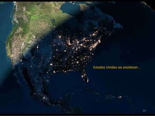 Estados Unidos ao anoitecer. .83