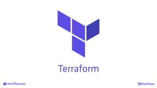 Terraform
sheriffjackson
 