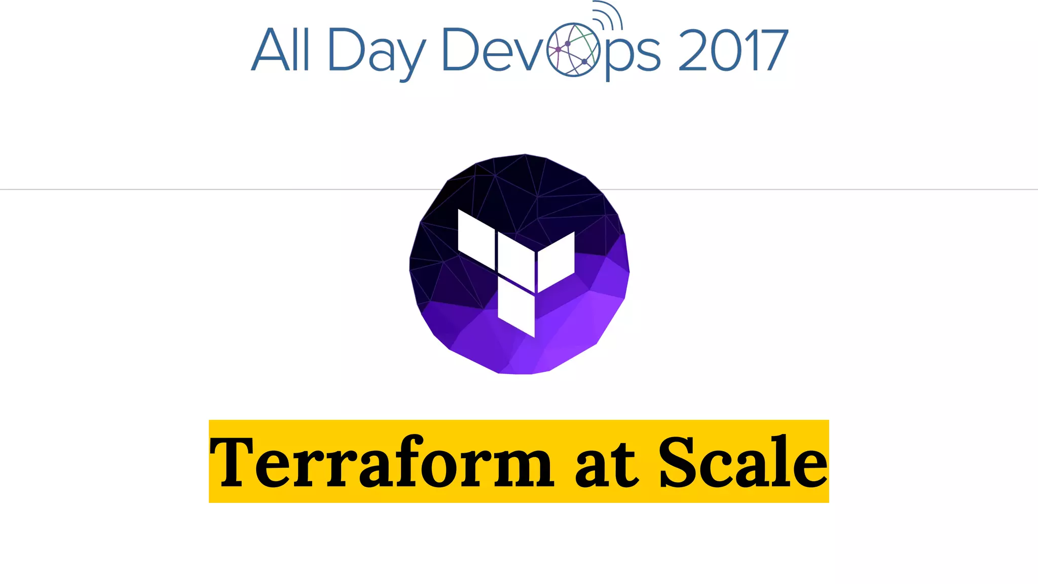 Terraform at Scale
 