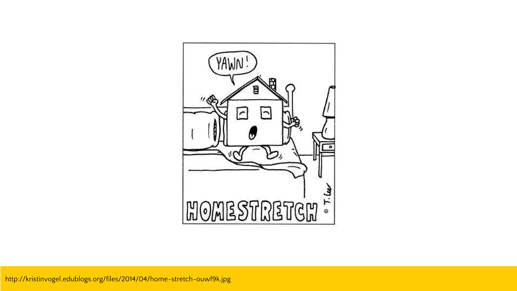 http://kristinvogel.edublogs.org/files/2014/04/home-stretch-ouwf9k.jpg
 