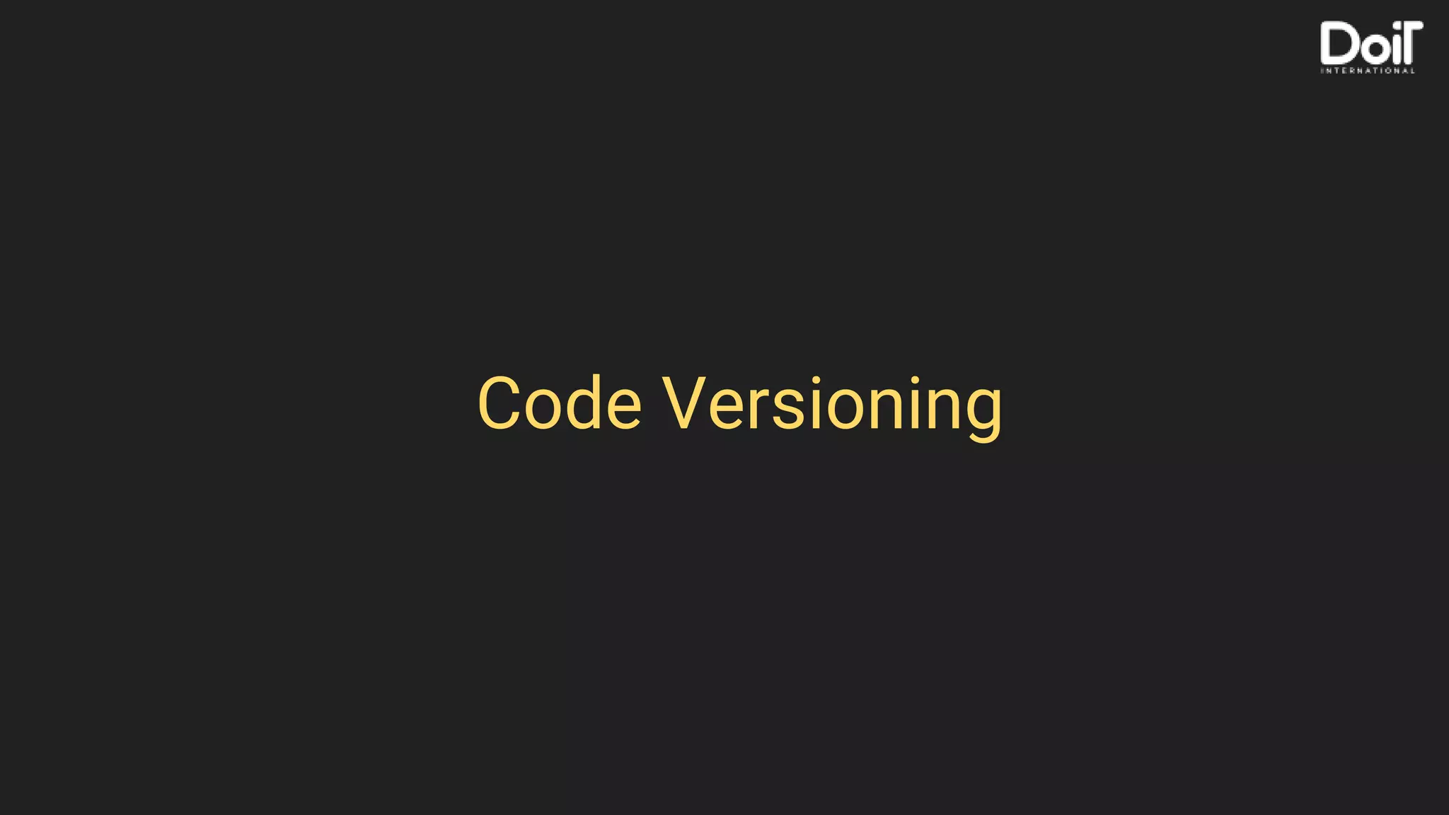 Code Versioning
 