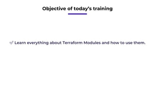 Terraform training - Modules 🎒 | PPTX