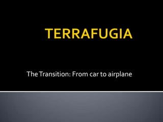 TERRAFUGIA The Transition: From car to airplane 