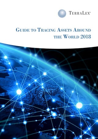 Guide to Tracing Assets Around
the World 2018
 