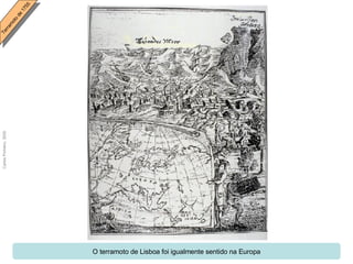 O terramoto de Lisboa foi igualmente sentido na Europa 