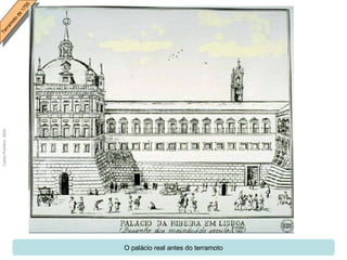 O palácio real antes do terramoto 