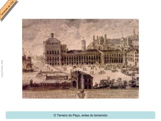 O Terreiro do Paço, antes do terramoto 