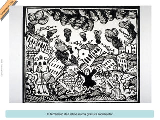 O terramoto de Lisboa numa gravura rudimentar 