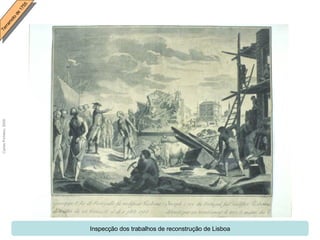 Inspecção dos trabalhos de reconstrução de Lisboa 