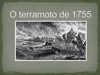 O terramoto de 1755 