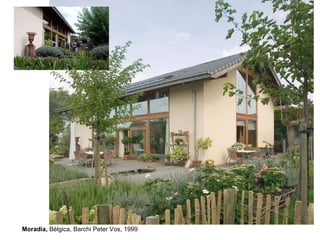 Moradia,  Bélgica,  Barchi Peter Vos, 1999  
