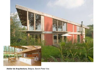 Atelier de Arquitectura,  Bélgica,  Barchi Peter Vos 