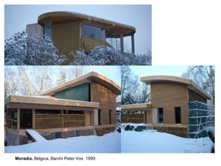Moradia,  Bélgica,  Barchi Peter Vos, 1999  