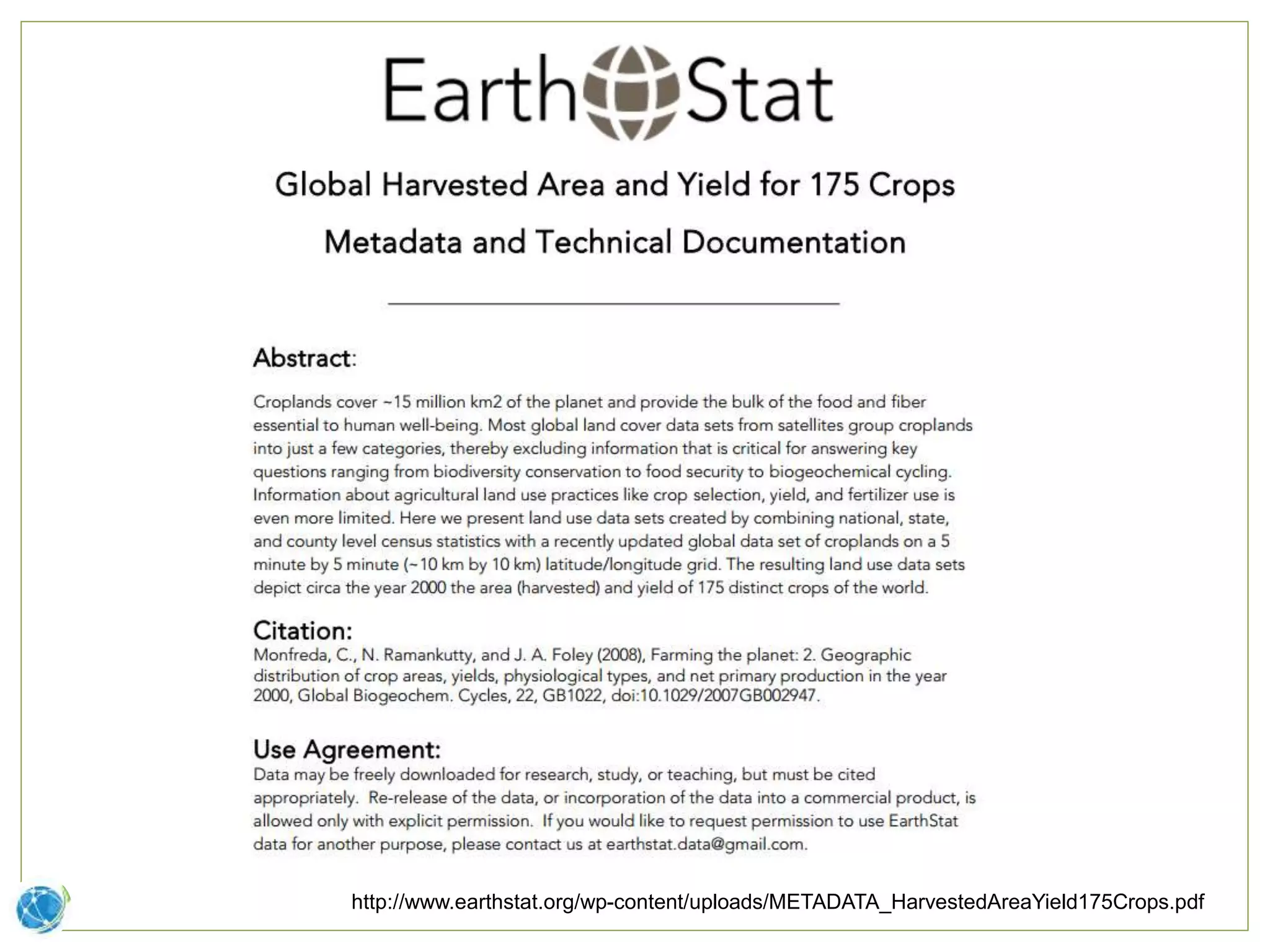 http://www.earthstat.org/wp-content/uploads/METADATA_HarvestedAreaYield175Crops.pdf
 