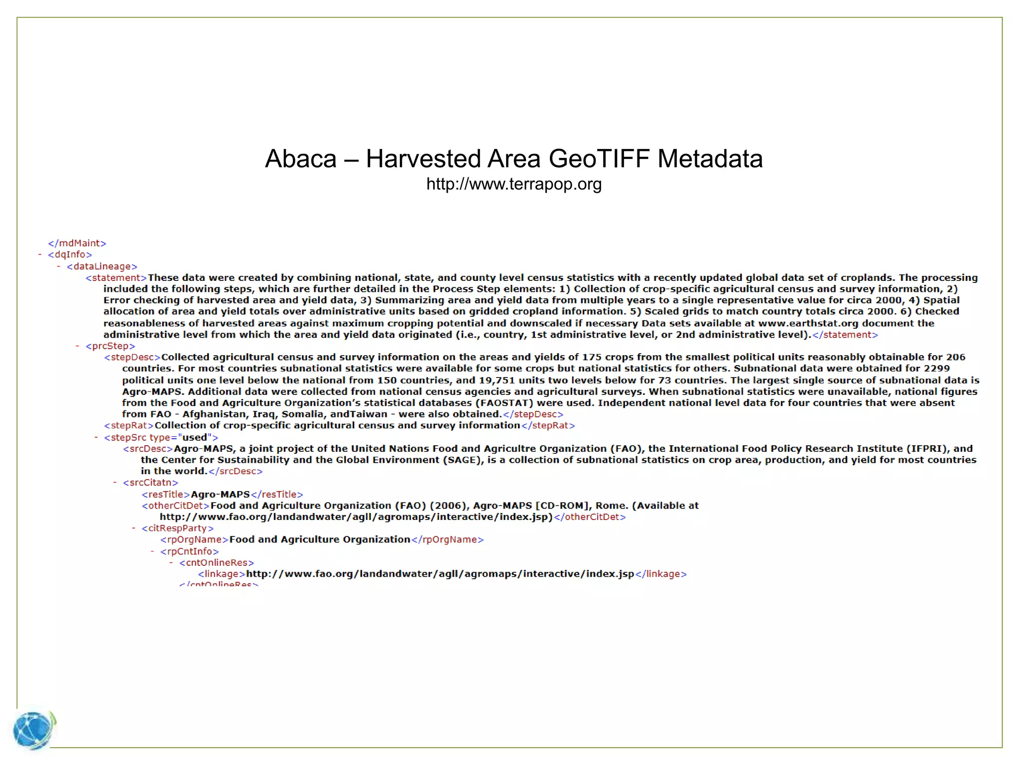 Abaca – Harvested Area GeoTIFF Metadata
http://www.terrapop.org
 