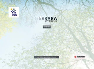 Terrara Sky Houses, Lançamento de Casas, Recreio, 2556-5838