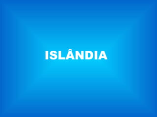 ISLÂNDIA 