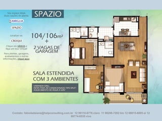 Contato: fabioladaiane@helpconsulting.com.br 12 99110-6776 claro 11 98298-7202 tim 12 98815-6885 oi 12
99774-0535 vivo

 