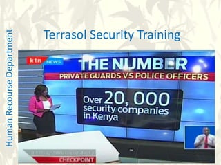 Terrasol Security Training
HumanRecourseDepartment
 