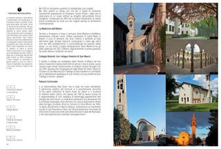 44
Nel 1933 al campanile quadrato fu sovrapposta una cuspide.
Nel 1961, poiché la chiesa non era più in grado di contenere
l’accresciuta popolazione di Prospiano, furono iniziati i lavori per la
costruzione di un nuovo edificio, su progetto dell’architetto Enrico
Castiglioni. Consacrata nel 1964 con la stessa intitolazione, la chiesa
venne considerata da molti uno dei migliori esempi di architettura
contemporanea.
La Madonna dell’Albero
Sempre a Prospiano si trova il santuario della Madonna dell’Albero,
anticamente indicato come “chiesa campestre di Santa Maria in
Arbore”. Il ciclo di affreschi che orna l’interno è attribuito al frate
dell’ordine degli Umiliati Giacomo Lampugnani e risale agli ultimi
anni del ‘400; probabilmente fu commissionato da qualche nobile
locale. La sua storia è legata all’apparizione della Madonna tra gli
alberi avvenuta nel 1507. L’edificio, originariamente a pianta quadrata,
ha subito diverse modifiche nei secoli.
Collegio Rotondi, con l’attiguo Oratorio di San Mauriz
È questo il collegio più prestigioso della Diocesi di Milano per età,
storia e tradizione e vanta infatti oltre tre secoli e mezzo di vita. La sua
nascita risale all’atto testamentario di Giovanni Andrea Terzaghi che,
nel 1599, lasciava alla Congregazione degli Oblati del Santo Sepolcro,
l’Oratorio di San Maurizio (con l’obbligo di farvi risiedere un confratello
per la celebrazione quotidiana di una messa), e la sua residenza (con
l’obbligo di istruire i giovani).
Palazzo Comunale
È la settecentesca Villa Durini che si trova nel cuore dell’abitato.
Il patrimonio artistico del Comune si è recentemente arricchito
di una vasta collezione di opere d’arte (31 dipinti e 2 sculture)
di notevole valore storico che spazia dal `500 al secolo scorso ed
è rappresentativa di una rassegna di personaggi appartenenti alla
famiglia dei Conti Durini. La collezione costituisce una donazione che
la Contessa Carlangela Durini Ajmone Cat, ultima discendente diretta
della famiglia, ha voluto offrire al Comune di Gorla Minore nel 2004.
Le opere, attualmente in fase di restauro, costituiranno un importante
nucleo di una Pinacoteca Civica che l’Amministrazione Comunale ha
intenzione di realizzare nelle sale della Villa Durini sede del Municipio,
e che sarà dedicata alla Contessa Carlangela Durini.
Chiesa dei SS. Nazario
e Celso (antica)
Palazzo Comunale
Collegio Rotondi
Chiesa dei SS. Nazario
e Celso (nuova)
Madonna dell’Albero
Chiesa di San Lorenzo
4
3
2
1
5
6
Frammenti dell’antica Roma
La presenza romana a Gorla Minore
è testimoniata dal ritrovamento di
numerose tombe in località “Costa”
sulla destra della “strà santè” come
un tempo veniva chiamata l’attuale
via Rotondi, nonché di un’ara votiva,
risalente al primo secolo avanti
Cristo, venuta alla luce in una vigna a
nord dell’abitato, poco lontano dalla
chiesa parrocchiale. Dopo essere
stato per lungo tempo abbandonato
in campagna, il cippo è stato portato
nel giardino del curato, da dove nel
1926 è stato trasportato nel museo
di Legnano. La pietra di serizzo
riporta un’iscrizione in cui si legge di
una certa Rivasia che offre l’altare a
Diana per lo scampato pericolo del
padre. Inoltre, nel 1905 a Prospiano,
è stato ritrovato un pavimento di
grandi mattoni a circa un metro e
mezzo di profondità, che appartiene
a una casa romana e misura 4 per
6 metri.
1
4
5
2
6
3
 