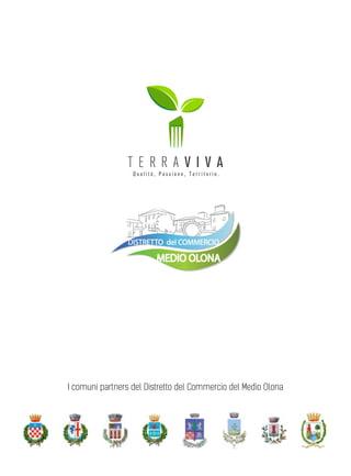 I comuni partners del Distretto del Commercio del Medio Olona
 