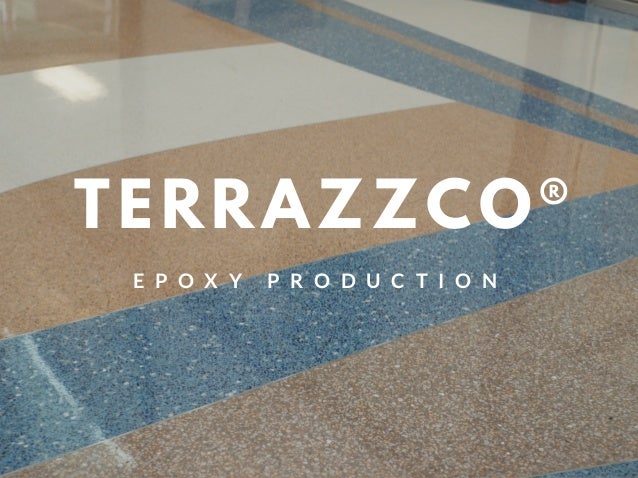 Terrazzco Brand Products Epoxy Production