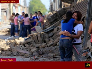 Talca, Chile.  Febrero 27, 2010 