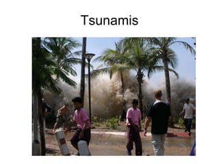 Tsunamis 