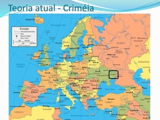 Teoria atual - Criméia
 