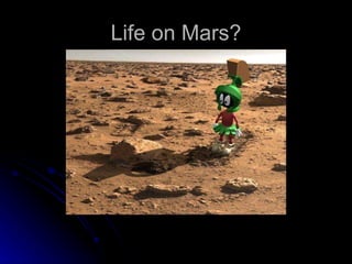 Life on Mars? 
