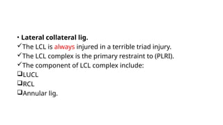 Lcl Complex Components Terrible Triad Injuries Of The Elbow.pptx