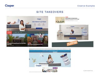 CONFIDENTIAL
S I T E TA K E O V E R S
Creative Examples
 