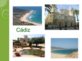 Cádiz
 