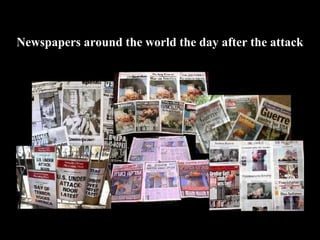 Newspapers around the world the day after the attack 