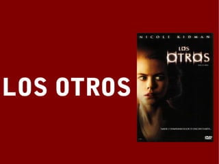 LOS OTROS
 