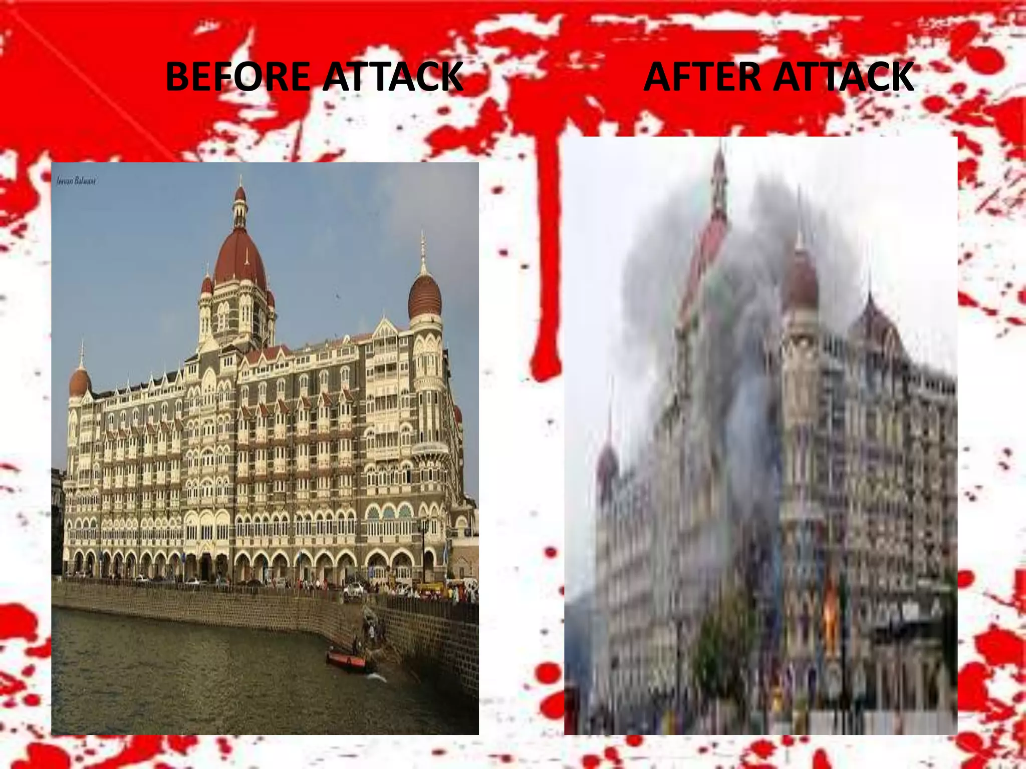 BEFORE ATTACKBEFORE ATTACK AFTER ATTACK
 