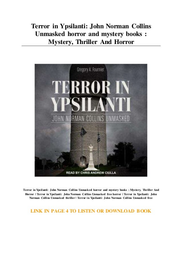 Terror In Ypsilanti John Norman Collins Unmasked Horror And Mystery