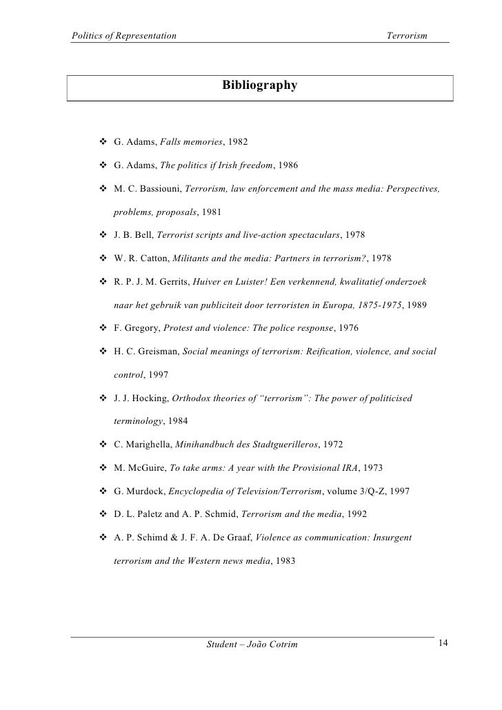 Reflective Essay Thesis Statement Examples Student Joo Cotrim Politics Of Representation Terrorism How To Start A Science Essay also College Vs High School Essay Terrorism Essay Good Science Essay Topics