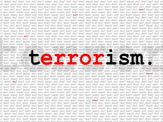Terrorism-Causes and Types