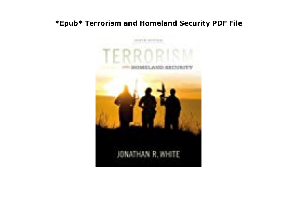 *Epub* Terrorism and Homeland Security PDF File